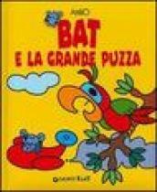 Bat e la grande puzza. Ediz. illustrata