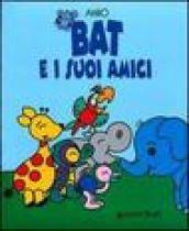 Bat e i suoi amici