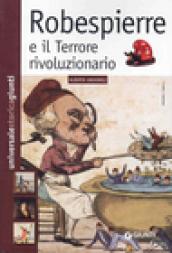 Robespierre e il Terrore rivoluzionario