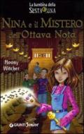 Nina e il Mistero dell'Ottava Nota (La bambina della Sesta Luna Vol. 2)