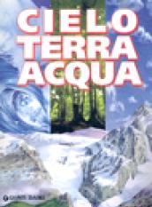 Cielo terra acqua