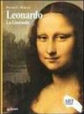 Leonardo. La Gioconda. Ediz. illustrata