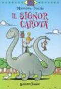 Il signor Carota. Ediz. illustrata