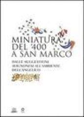 Miniatura del '400 a San Marco