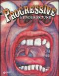 Progressive & underground