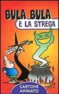 Bula Bula e la strega