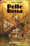 Pelle Rossa (Capolavori contemporanei)