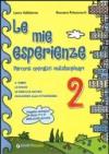 Le mie esperienze. Per la Scuola elementare: 2