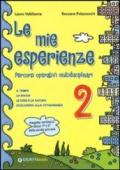 Le mie esperienze. Per la Scuola elementare: 2