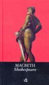 Macbeth. Testo inglese a fronte