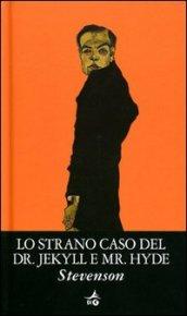 Lo strano caso del Dr. Jekyll e Mr. Hyde (Biblioteca Ideale Giunti)