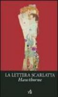 La lettera scarlatta (Biblioteca Ideale Giunti)