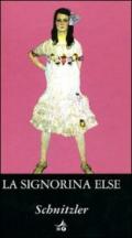 La signorina Else (Biblioteca Ideale Giunti)