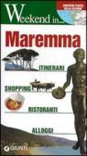 Maremma. Itinerari, shopping, ristoranti, alberghi