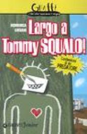 Largo a Tommy Squalo. Confessioni di un predatore