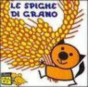 Le spighe di grano. Ediz. illustrata