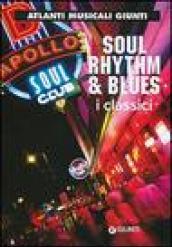 Soul, rhythm & blues. I classici