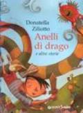 Anelli di drago e altre storie. Ediz. illustrata