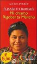 Mi chiamo Rigoberta Menchù