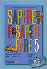 Libro aperto. Sapere e saper fare 5. Moduli disciplinari per competenze. Geografia, storia e studi sociali. Per la Scuola elementare