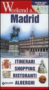 Madrid. Itinerari, shopping, ristoranti, alberghi. Ediz. illustrata