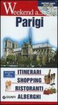 Parigi. Itinerari, shopping, ristoranti, alberghi. Ediz. illustrata