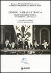 Giorgio La Pira e la Francia. Temi e percorsi di ricerca. Da Maritain a De Gaulle