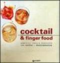 Cocktail e finger food. Aperitivo, cena e dopocena dalle sette a mezzanotte