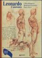 Leonardo. L'anatomia. Ediz. illustrata