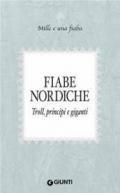 Fiabe nordiche: Troll, principi e giganti (Mille e una fiaba Vol. 7)