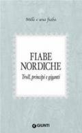 Fiabe nordiche: Troll, principi e giganti (Mille e una fiaba Vol. 7)