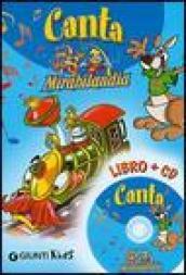 Canta Mirabilandia. Con CD Audio