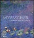 Impressionisti. La nascita dell'arte moderna