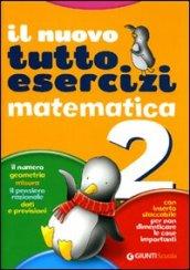 Nuovo tuttoesercizi matematica. Per la Scuola elementare vol.2