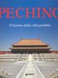 Pechino. Il fascino della città proibita