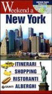 New York. Itinerari, shopping, ristoranti, alberghi