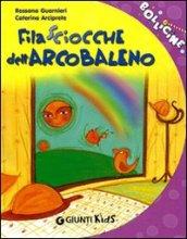 Filasciocche dell'arcobaleno