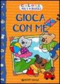 Gioca con me. Ediz. illustrata