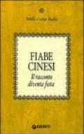 Fiabe cinesi: Il racconto diventa festa (Mille e una fiaba Vol. 2)