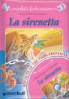 La sirenetta. Con CD Audio