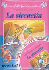 La sirenetta. Con CD Audio