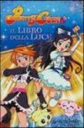 Pretty Cure. Il libro della luce. Con sticker