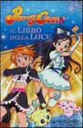 Pretty Cure. Il libro della luce. Con sticker