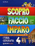 Nuovo Scopro faccio e imparo. Area antropologica. Per la 4ª classe elementare