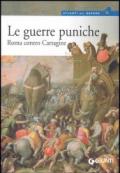 Le guerre puniche. Roma contro Cartagine