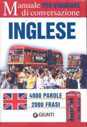 Inglese per viaggiare. Manuale di conversazione