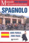 Spagnolo per viaggiare. Manuale di conversazione. Ediz. bilingue