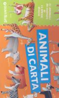 Animali di carta. 21 animali da costruire di 12 specie diverse senza forbici né colla