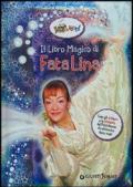 Il libro magico di fata Lina. Con sticker
