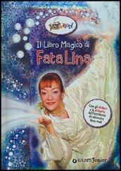 Il libro magico di fata Lina. Con sticker